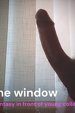 hard behind my office window for college girls - my exibitionism fantasy